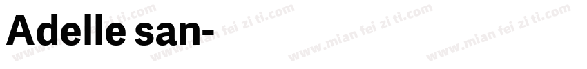 Adelle san字体转换